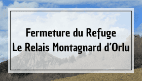 fermeture_refuge_orlu_le_relais_montagnard_orlu
