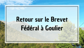 brevet_federal_goulier_animateur_de_randonnee_de_proximite
